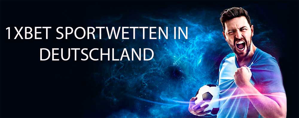 1xbet deutschland wetten